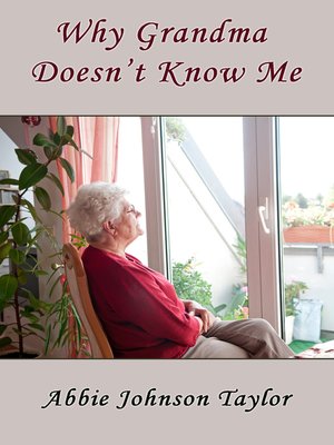 cover image of Why Grandma Doesn't Know Me